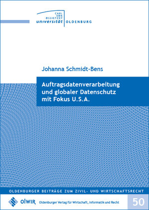 Buchcover Auftragsdatenverarbeitung und globaler Datenschutz mit Fokus U.S.A. | Schmidt-Bens Johanna | EAN 9783955990404 | ISBN 3-95599-040-0 | ISBN 978-3-95599-040-4