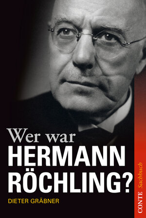 Buchcover Wer war Hermann Röchling? | Dieter Gräbner | EAN 9783956020018 | ISBN 3-95602-001-4 | ISBN 978-3-95602-001-8