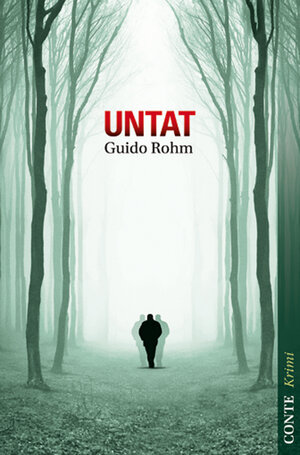 Buchcover Untat | Guido Rohm | EAN 9783956020087 | ISBN 3-95602-008-1 | ISBN 978-3-95602-008-7