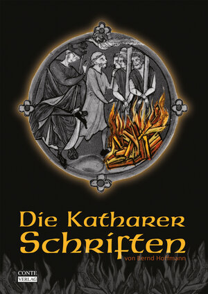 Buchcover Die Katharer Schriften | Bernd Hoffmann | EAN 9783956020230 | ISBN 3-95602-023-5 | ISBN 978-3-95602-023-0