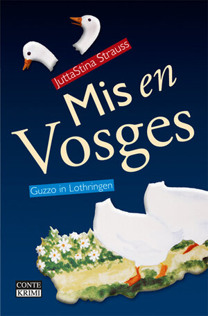 Buchcover Mis en Vosges | JuttaStina Strauss | EAN 9783956020445 | ISBN 3-95602-044-8 | ISBN 978-3-95602-044-5