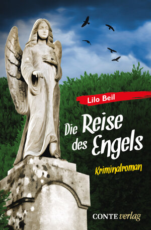 Buchcover Die Reise des Engels | Lilo Beil | EAN 9783956020544 | ISBN 3-95602-054-5 | ISBN 978-3-95602-054-4