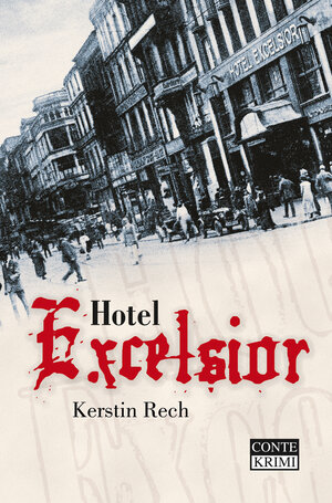 Buchcover Hotel Excelsior | Kerstin Rech | EAN 9783956020681 | ISBN 3-95602-068-5 | ISBN 978-3-95602-068-1