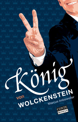 Buchcover König von Wolckenstein | Marcus Imbsweiler | EAN 9783956021602 | ISBN 3-95602-160-6 | ISBN 978-3-95602-160-2