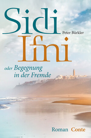 Buchcover Sidi Ifni | Peter Bürkler | EAN 9783956021947 | ISBN 3-95602-194-0 | ISBN 978-3-95602-194-7