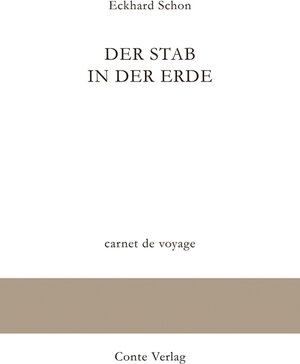 Buchcover Der Stab in der Erde | Eckhard Schon | EAN 9783956022272 | ISBN 3-95602-227-0 | ISBN 978-3-95602-227-2