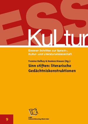 Buchcover Sinn stiften: literarische Gedächtniskonstruktionen  | EAN 9783956050275 | ISBN 3-95605-027-4 | ISBN 978-3-95605-027-5