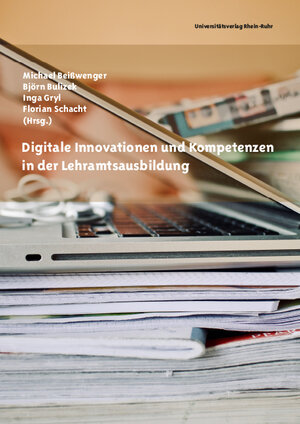 Buchcover Digitale Innovationen und Kompetenzen in der Lehramtsausbildung  | EAN 9783956050824 | ISBN 3-95605-082-7 | ISBN 978-3-95605-082-4
