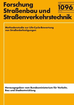 Buchcover Methodenstudie zur Life-Cycle-Bewertung von Straßenbefestigungen | Wolfram Ressel | EAN 9783956060311 | ISBN 3-95606-031-8 | ISBN 978-3-95606-031-1
