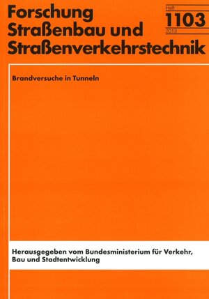 Buchcover Brandversuche in Tunneln | Frank Dehn | EAN 9783956060533 | ISBN 3-95606-053-9 | ISBN 978-3-95606-053-3