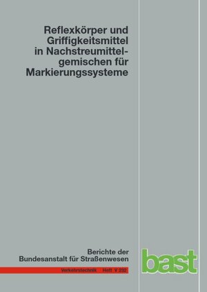 Buchcover Reflexkörper imd Griffigkeitsmittel in Nachstreumittelgemischen für Markierungssysteme | Christoph Recknagel | EAN 9783956060618 | ISBN 3-95606-061-X | ISBN 978-3-95606-061-8