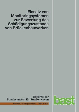 Buchcover Einsatz von Monitoringsystemen zur Bewertung des Schädigungszustands von Brückenbauwerken | Ursula Freundt | EAN 9783956061011 | ISBN 3-95606-101-2 | ISBN 978-3-95606-101-1