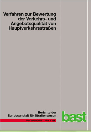 Buchcover Verfahren zur Bewertung der Verkehrs- und Angebotsqualität von Hauptverkehrsstraßen | Michael M. Baier | EAN 9783956062117 | ISBN 3-95606-211-6 | ISBN 978-3-95606-211-7