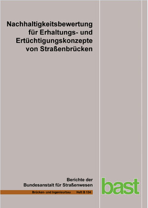 Buchcover Nachhaltigkeitsbewertung für Erhaltungs- und Ertüchtigungskonzepte von Straßenbrücken | O. Fischer | EAN 9783956062711 | ISBN 3-95606-271-X | ISBN 978-3-95606-271-1