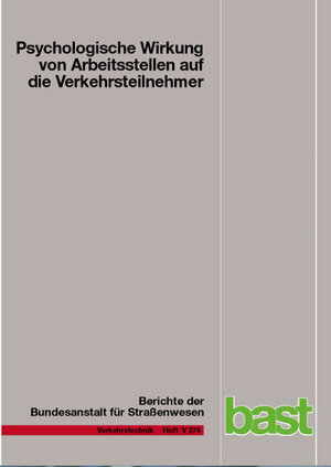 Buchcover Psychologische Wirkung von Arbeitsstellen auf die Verkehrsteilnehmer | Tibor Petzoldt | EAN 9783956062827 | ISBN 3-95606-282-5 | ISBN 978-3-95606-282-7