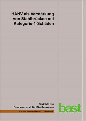Buchcover HANV als Verstärkung von Stahlbrücken mit Kategorie-1-Schäden | N. Stranghöner | EAN 9783956063138 | ISBN 3-95606-313-9 | ISBN 978-3-95606-313-8
