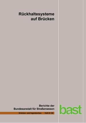 Buchcover Rückhaltesysteme auf Brücken  | EAN 9783956063213 | ISBN 3-95606-321-X | ISBN 978-3-95606-321-3