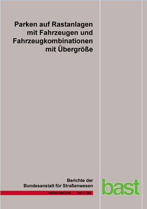 Buchcover Parken auf Rastanlagen mit Fahrzeugen und Fahrzeugkombinationen mit Übergröße | Chr. Lippold | EAN 9783956063480 | ISBN 3-95606-348-1 | ISBN 978-3-95606-348-0