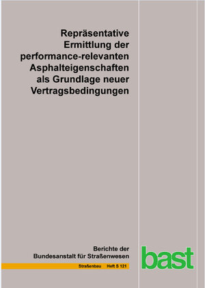 Buchcover Repräsentative Ermittlung der performance-relevanten Asphalteigenschaften als Grundlage neuer Vertragsbedingungen | R. Roos | EAN 9783956063916 | ISBN 3-95606-391-0 | ISBN 978-3-95606-391-6