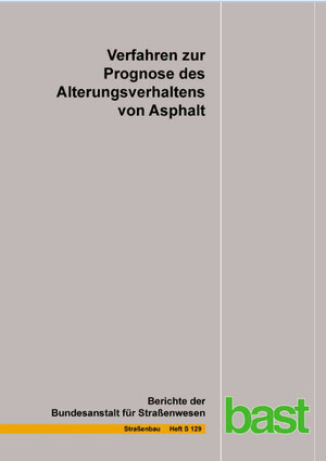 Buchcover Verfahren zur Prognose des Alterungsverhaltens von Asphalt | M. Hase | EAN 9783956064333 | ISBN 3-95606-433-X | ISBN 978-3-95606-433-3