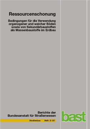 Buchcover Ressourcenschonung - Bedingungen für die Verwendung organogener und weicher Böden sowie von Sekundärbaustoffen als Massenbaustoffe im Erdbau | Roberto Cudmani | EAN 9783956064708 | ISBN 3-95606-470-4 | ISBN 978-3-95606-470-8