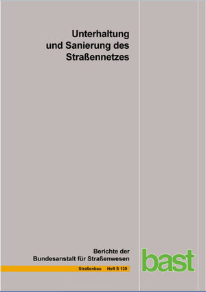 Buchcover Unterhaltung und Sanierung des Straßennetzes | W. Durner | EAN 9783956064760 | ISBN 3-95606-476-3 | ISBN 978-3-95606-476-0