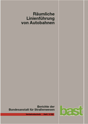 Buchcover Räumliche Linienführung von Autobahnen | Christian Lippold | EAN 9783956065224 | ISBN 3-95606-522-0 | ISBN 978-3-95606-522-4