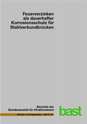Buchcover Feuerverzinken als dauerhafter Korrosionsschutz für Stahlverbundbrücken | Frank Ansorge | EAN 9783956065989 | ISBN 3-95606-598-0 | ISBN 978-3-95606-598-9