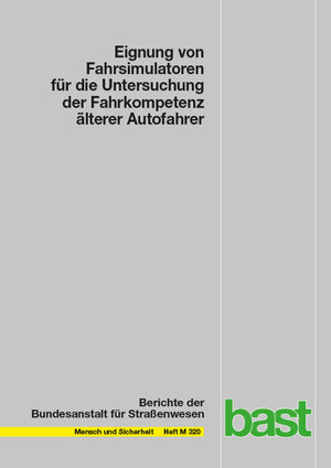 Buchcover Eignung von Fahrsimulatoren für die Untersuchung der Fahrkompetenz älterer Autofahrer | Christian Maag | EAN 9783956066290 | ISBN 3-95606-629-4 | ISBN 978-3-95606-629-0