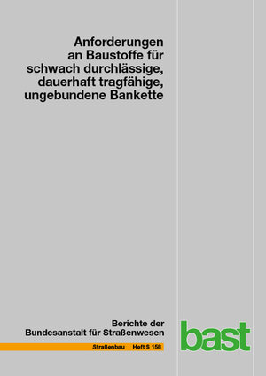 Buchcover Anforderungen an Baustoffe für schwach durchlässige, dauerhaft tragfähige, ungebundene Bankette | Roberto Cudmani | EAN 9783956066306 | ISBN 3-95606-630-8 | ISBN 978-3-95606-630-6