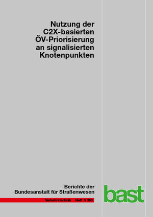 Buchcover Nutzung der C2X-basierten ÖV-Priorisierung an signalisierten Knotenpunkten | Matthias Gay | EAN 9783956066467 | ISBN 3-95606-646-4 | ISBN 978-3-95606-646-7