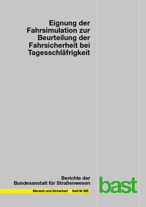 Buchcover Eignung der Fahrsimulation zur Beurteilung der Fahrsicherheit bei Tagesschläfrigkeit | Ramona Kenntner-Mabiala | EAN 9783956066566 | ISBN 3-95606-656-1 | ISBN 978-3-95606-656-6