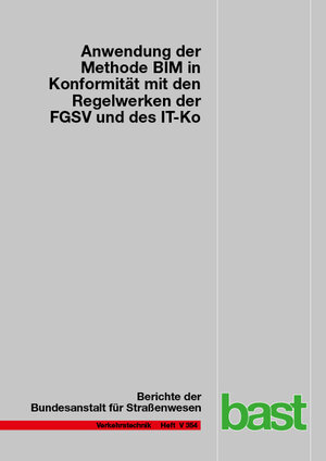 Buchcover Anwendung der Methode BIM in Konformität mit den Regelwerken der FGSV und des IT-Ko | Martin Radenberg | EAN 9783956066573 | ISBN 3-95606-657-X | ISBN 978-3-95606-657-3