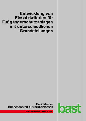 Buchcover Entwicklung von Einsatzkriterien für Fußgängerschutzanlagen mit unterschiedlichen Grundstellungen | Matthias Medicus | EAN 9783956066658 | ISBN 3-95606-665-0 | ISBN 978-3-95606-665-8