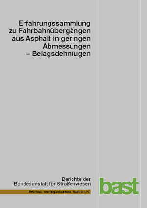 Buchcover Erfahrungssammlung zu Fahrbahnübergängen aus Asphalt in geringen Abmessungen – Belagsdehnfugen | Michael Staeck | EAN 9783956066825 | ISBN 3-95606-682-0 | ISBN 978-3-95606-682-5
