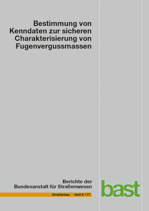 Buchcover Bestimmung von Kenndaten zur sicheren Charakterisierung von Fugenvergussmassen | Rolf Breitenbücher | EAN 9783956066832 | ISBN 3-95606-683-9 | ISBN 978-3-95606-683-2