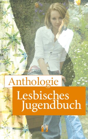 Buchcover Anthologie Lesbisches Jugendbuch | Juliette Bensch | EAN 9783956090141 | ISBN 3-95609-014-4 | ISBN 978-3-95609-014-1
