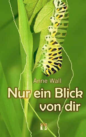 Buchcover Nur ein Blick von dir | Anne Wall | EAN 9783956090332 | ISBN 3-95609-033-0 | ISBN 978-3-95609-033-2