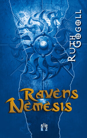 Buchcover Ravens Nemesis | Ruth Gogoll | EAN 9783956091278 | ISBN 3-95609-127-2 | ISBN 978-3-95609-127-8