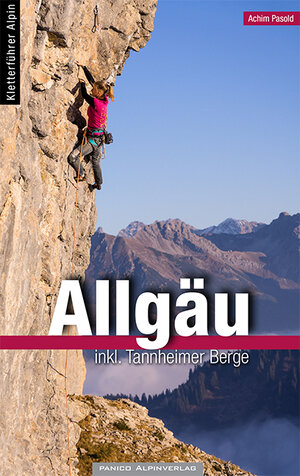 Buchcover Alpinkletterführer Allgäu | Achim Pasold | EAN 9783956110795 | ISBN 3-95611-079-X | ISBN 978-3-95611-079-5