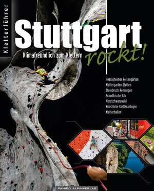 Buchcover Stuttgart rockt! Klimafreundlich zum Klettern | Achim Pasold | EAN 9783956111365 | ISBN 3-95611-136-2 | ISBN 978-3-95611-136-5