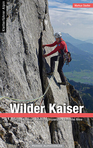 Buchcover Alpinkletterführer Wilder Kaiser | Markus Stadler | EAN 9783956111471 | ISBN 3-95611-147-8 | ISBN 978-3-95611-147-1