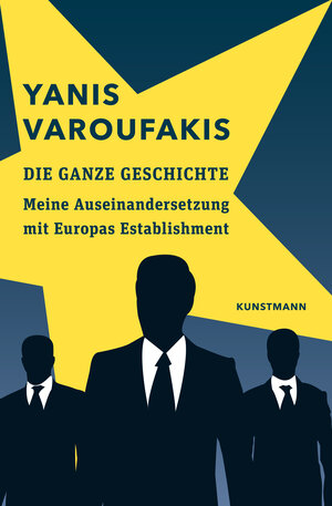 Buchcover Die ganze Geschichte | Yanis Varoufakis | EAN 9783956142024 | ISBN 3-95614-202-0 | ISBN 978-3-95614-202-4
