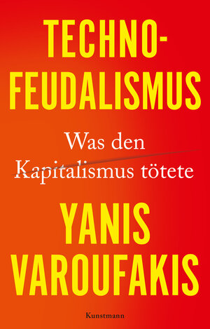 Buchcover Technofeudalismus | Yanis Varoufakis | EAN 9783956146046 | ISBN 3-95614-604-2 | ISBN 978-3-95614-604-6