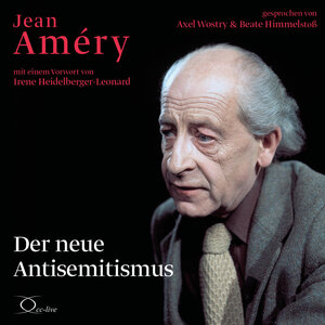 Buchcover Der neue Antisemitismus | Jean Améry | EAN 9783956163296 | ISBN 3-95616-329-X | ISBN 978-3-95616-329-6
