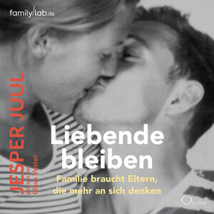 Buchcover Liebende bleiben | Jesper Juul | EAN 9783956163456 | ISBN 3-95616-345-1 | ISBN 978-3-95616-345-6