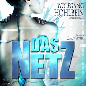 Buchcover Das Netz | Wolfgang Hohlbein | EAN 9783956164514 | ISBN 3-95616-451-2 | ISBN 978-3-95616-451-4