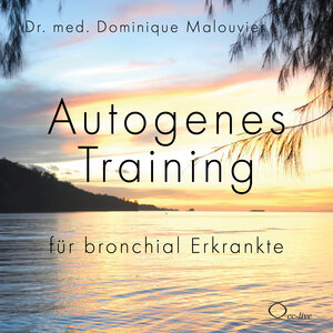 Buchcover Autogenes Training für bronchial Erkrankte | Dr. med. Dominique Malouvier | EAN 9783956164545 | ISBN 3-95616-454-7 | ISBN 978-3-95616-454-5