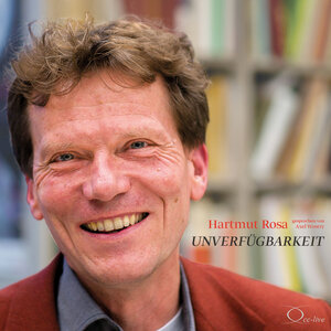 Buchcover Unverfügbarkeit | Hartmut Rosa | EAN 9783956164644 | ISBN 3-95616-464-4 | ISBN 978-3-95616-464-4
