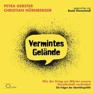 Buchcover Vermintes Gelände - Wie der Krieg um Wörter unsere Gesellschaft verändert | Petra Gerster | EAN 9783956164996 | ISBN 3-95616-499-7 | ISBN 978-3-95616-499-6